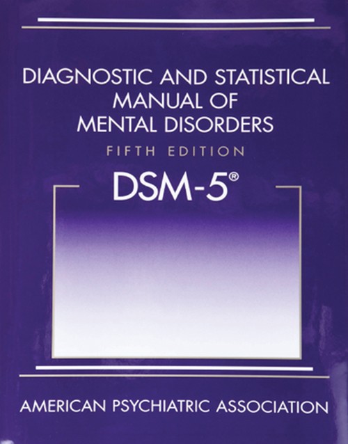 Diagnostic and Statistical Manual of Mental Disorders 5th Edition (DSM-5) Book cover: ISBN 9780890425541