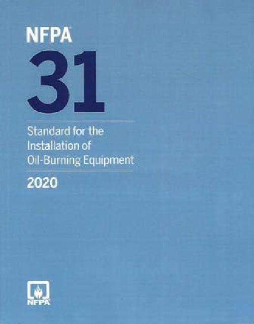 NFPA 31: Standard for the Installation of Oil Burning Equipment 2020 edition book cover, ISBN 9781455924875