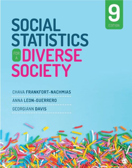 Social Statistics for a Diverse Society 9th Edition